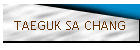 TAEGUK SA CHANG